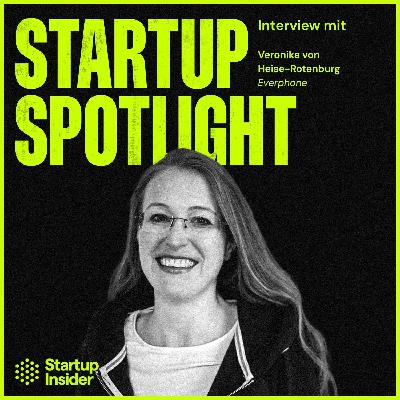 Eigen- vs. Fremdkapital: Wie finanziere ich mein Startup? - mit Veronika von Heise-Rotenburg, CFO von everphone Eigen- vs. Fremdkapital: Wie finanziere ich mein Startup? - mit Veronika von Heise-Rotenburg, CFO von everphone
