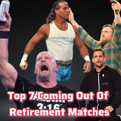 Top 7 Wrestlers Coming Out Of Retirement Matches