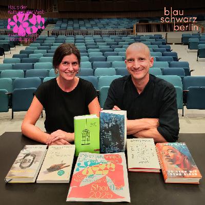 blauschwarzberlin - Der Literaturpodcast zum Internationalen Literaturpreis 2025 blauschwarzberlin - Der Literaturpodcast zum Internationalen Literaturpreis 2025