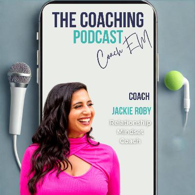 Relationship Mindset Coach #180: Jackie Roby - Releasing Emotions