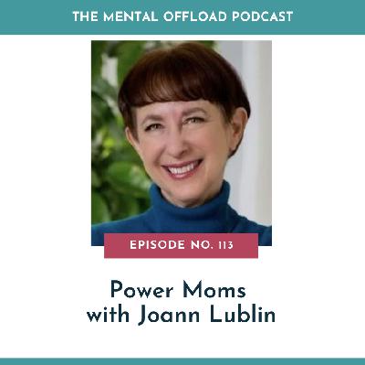 Power Moms with Joann Lublin