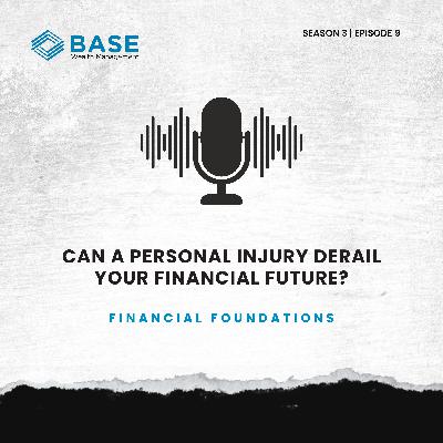 Can a Personal Injury Derail Your Financial Future? Can a Personal Injury Derail Your Financial Future?