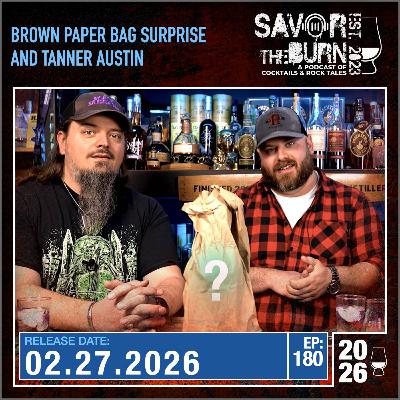 EP 180 - A Special Guest and a Special Brown Bag Bottle Surprise!