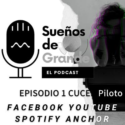 Episodio 1 #CUCEB Piloto Episodio 1 #CUCEB Piloto
