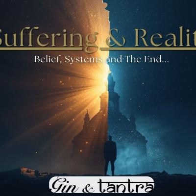 Suffering, the Rapture and Reality: The Systems that Shape Belief