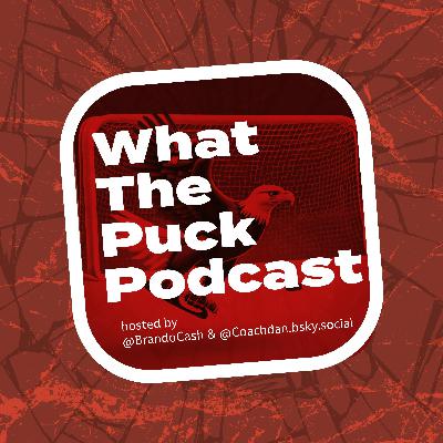 What The Puck Episode 447 - Cole Hutson is a Capital What The Puck Episode 447 - Cole Hutson is a Capital