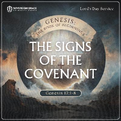 The Signs of the Covenant | Lord's Day Sermon | 10th August, 2025 | Adeola Ogundele