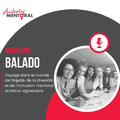 Voyage dans le monde de l’équité, de la diversité et de l’inclusion: mentorat et micro-agressions