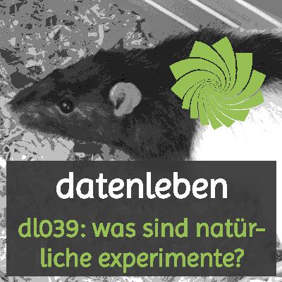 dl039: was sind natürliche experimente? dl039: was sind natürliche experimente?