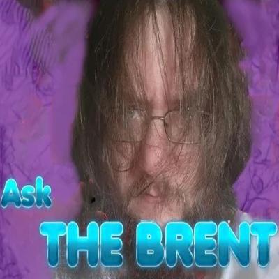 Bonus Episode - Ask The BRENT - July 2025 Edition
