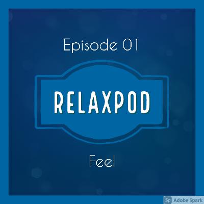 Ep. 1 - Three songs to feel