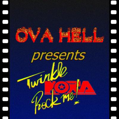 Twinkle Nora Rock Me (1985) [feat. DrLockdown] | OVA Hell