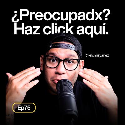 Si estás preocupado, te estás estafando - Ep75 #uedf