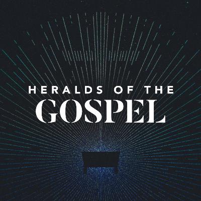 Christmas Eve: Heralds of the Gospel