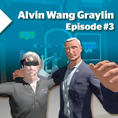 Deeptown Divers VR #3 - Alvin Wang Graylin