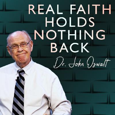 Real Faith Holds Nothing Back