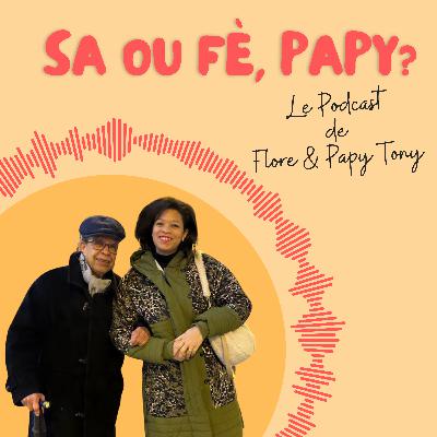 Épisode 2: Sa Ou Fè Papy - Voyages et Souvenirs
