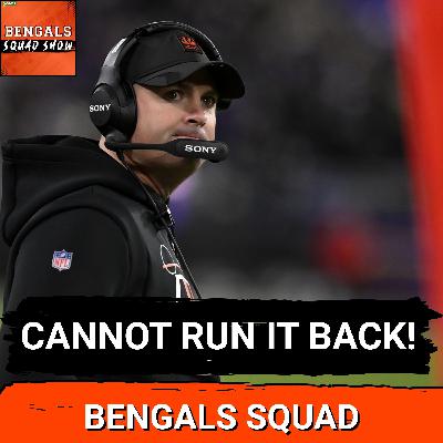 BENGALS SQUAD SHOW: Zac Taylor RETURNING? in 2026, Joe Burrow THINKING about "a lot of things."