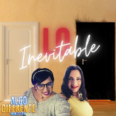 #48 - Lo Inevitable