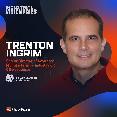 EP 2 - GE Appliances’ Trenton Ingrim on Balancing Innovation and Standardization