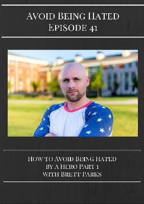 Avoid Being Hated by a Hero, Part 1: Episode 41