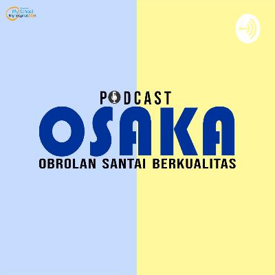 Podcast OSAKA #Episode0 Podcast OSAKA #Episode0