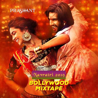 Bollywood Mixtape - Navratri 2019 Garba & Dandiya Special - DJ Prashant
