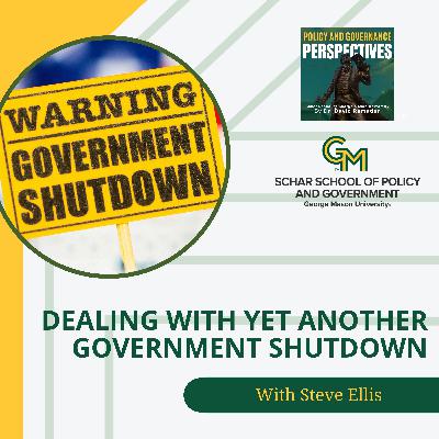Dealing With Yet Another Government Shutdown With Steve Ellis