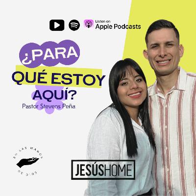 ¿Para qué estoy aquí?  - Stevens Peña | Prédicas Cristianas 2025