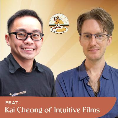3rd Course: Kai Cheong on his journey with Intuitive Films, starting as Employee No. 1