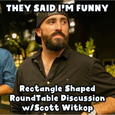 TSIF Episode 24: Scott Witkop - The Roundtable TSIF Episode 24: Scott Witkop - The Roundtable