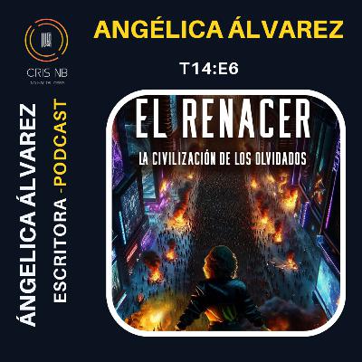 E6:T14 PÁGINAS QUE HABLAN CON ANGÉLICA ÁLVAREZ E6:T14 PÁGINAS QUE HABLAN CON ANGÉLICA ÁLVAREZ