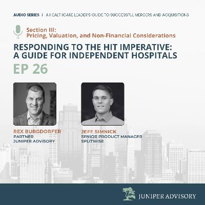 Responding to the HIT Imperative: a Guide for Independent Hospitals