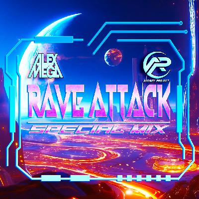 DJ Alex Mega & DJ Andrey Project - Rave Attack (special mix) - 2026 DJ Alex Mega & DJ Andrey Project - Rave Attack (special mix) - 2026