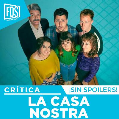 Crítica de 'LA CASA NOSTRA' | Sin Spoilers | 3CAT