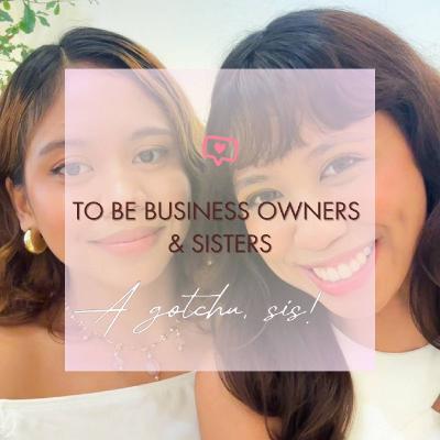 Sisterpreneurs | Building the Brand of Every Moment