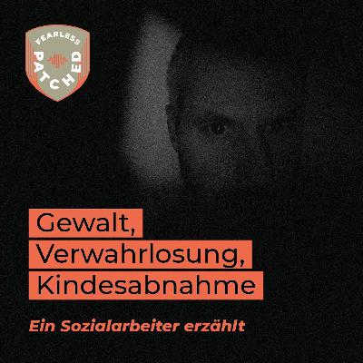 #13 Alex – Entscheidungen über Kinderschicksale beim Jugendamt
