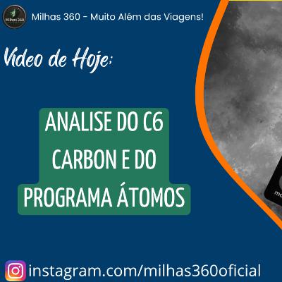 Analise do C6 Carbon e do Programa Átomos Analise do C6 Carbon e do Programa Átomos