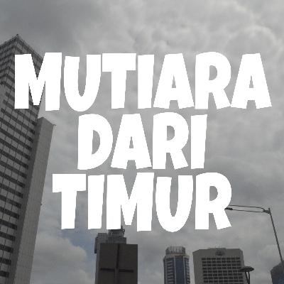 Kata Eps.01 Mutiara dari Timur
