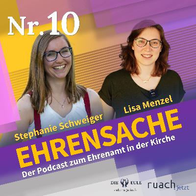 EHRENSACHE Nr.10: „Den Gottesdienst für andere schöner machen“ EHRENSACHE Nr.10: „Den Gottesdienst für andere schöner machen“