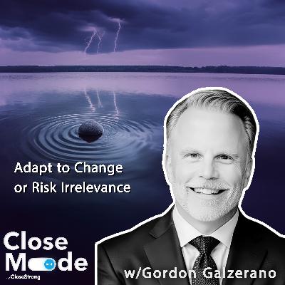 Disrupt or Be Disrupted: Insights w/Gordon Galzerano