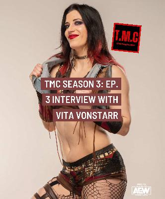 TMC Podcast Season 3 Ep 3. Interview with Vita VonStarr TMC Podcast Season 3 Ep 3. Interview with Vita VonStarr