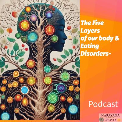 Eating Disorders, the five layers of body