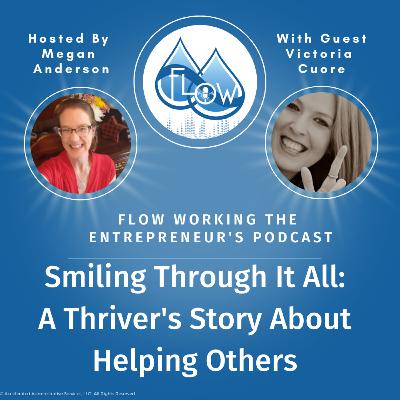 Smiling Through It All- With Victoria Cuore Smiling Through It All- With Victoria Cuore