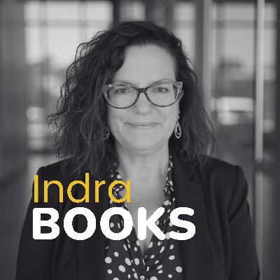 Ep. 182: Indra Books - What 30+ Years of Global Leadership Taught About Building Stronger Teams