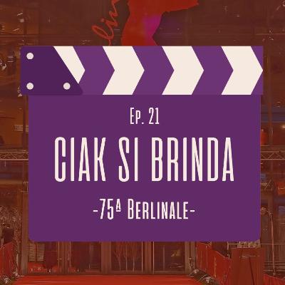 21 - La 75ª Berlinale (2025) 21 - La 75ª Berlinale (2025)