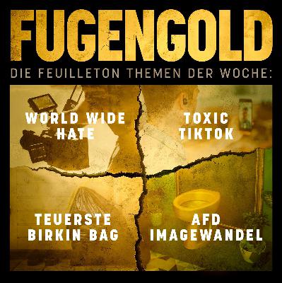 12. Juli 2025: Doku Serie "World Wide Hate", Toxisches TikTok, Auktionsrekord für Birkin Bag und AfD Imagewandel