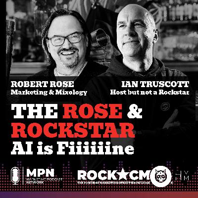 The Rose & Rockstar: AI is Fiiiiiine The Rose & Rockstar: AI is Fiiiiiine
