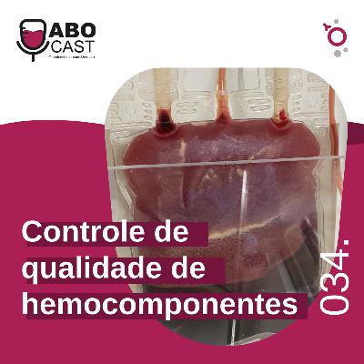 Controle de Qualidade de Hemocomponentes