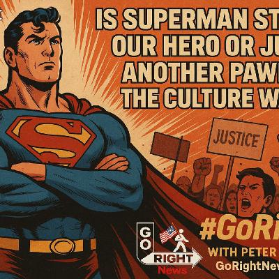 Is Superman Still Our Hero or Just Another Pawn in the Culture War Is Superman Still Our Hero or Just Another Pawn in the Culture War